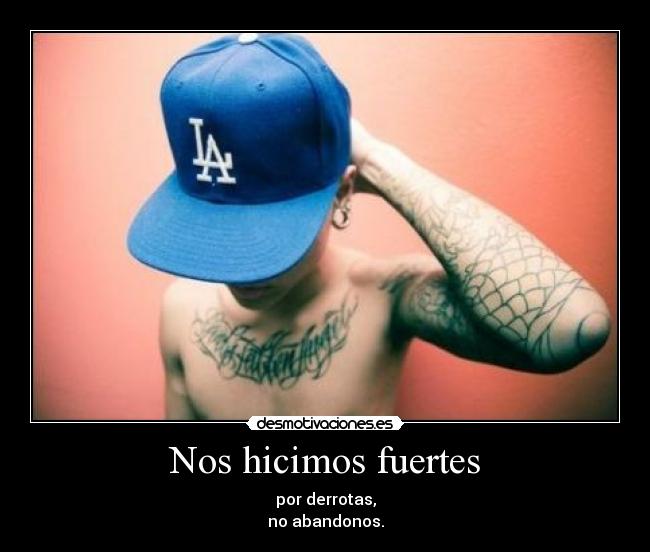 Nos hicimos fuertes - 