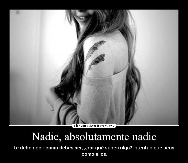 Nadie, absolutamente nadie -