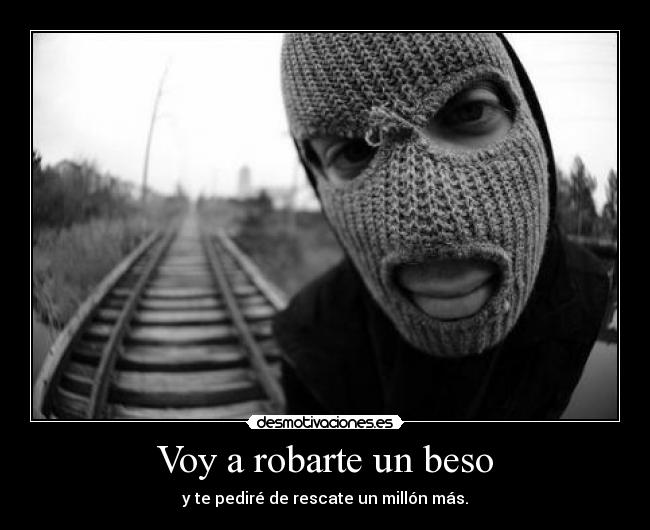 Voy a robarte un beso - 