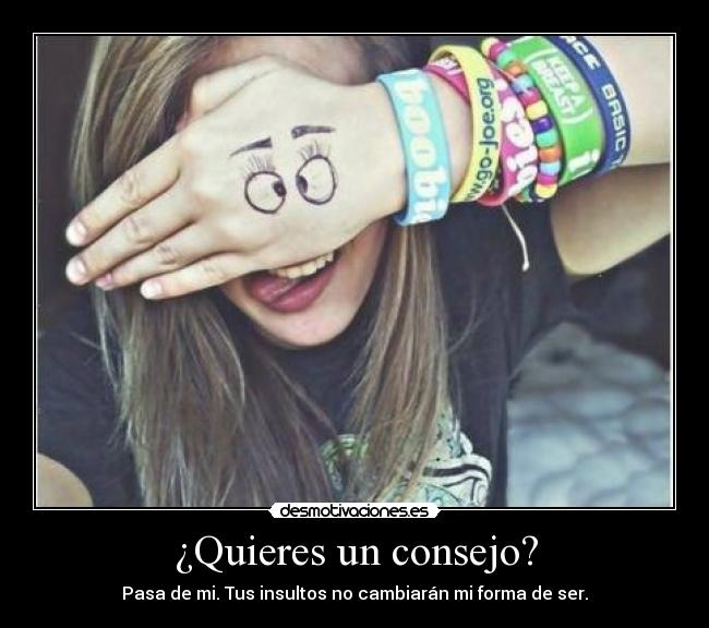 ¿Quieres un consejo? - 