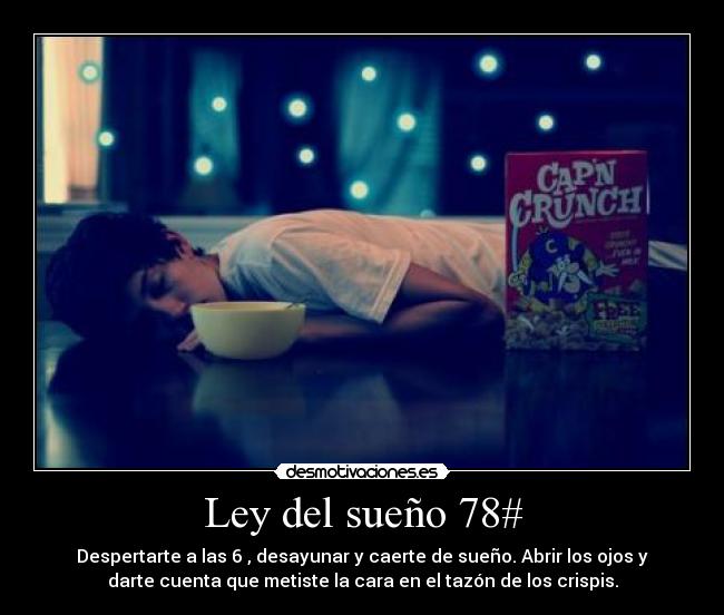 Ley del sueño 78# -