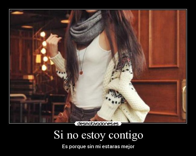 Si no estoy contigo -