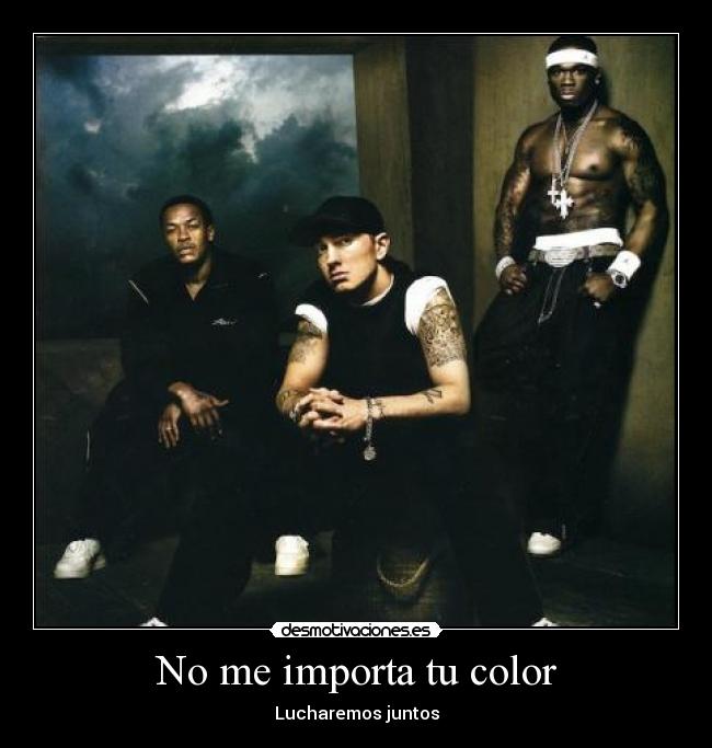 No me importa tu color - 