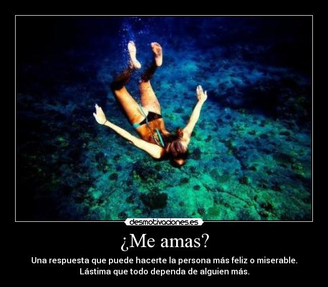 ¿Me amas? -
