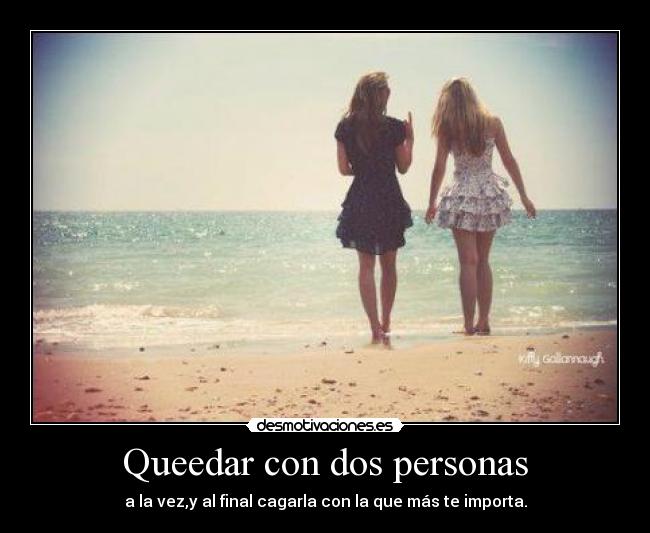 Queedar con dos personas -