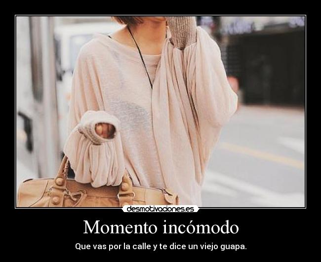 Momento incómodo -