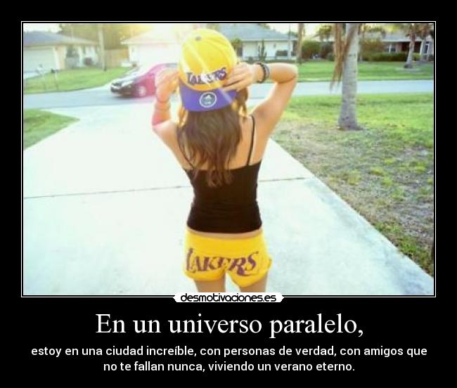 En un universo paralelo, - 
