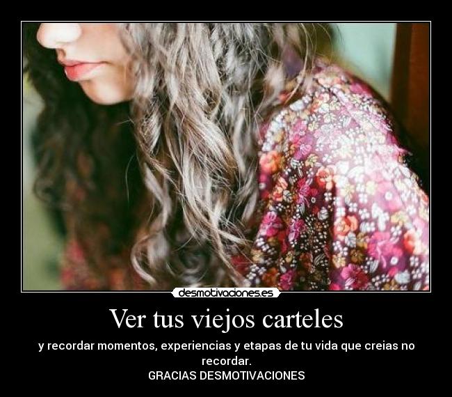 Ver tus viejos carteles -