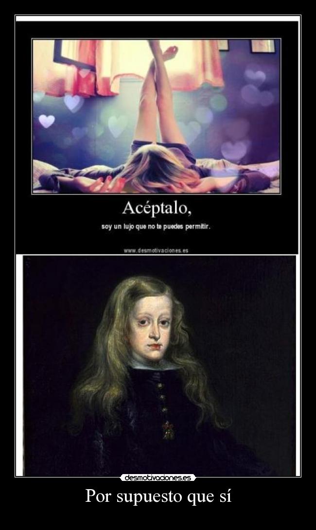 Por supuesto que sí -