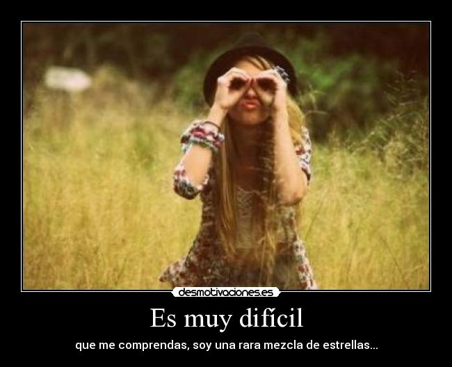 Es muy difícil - 