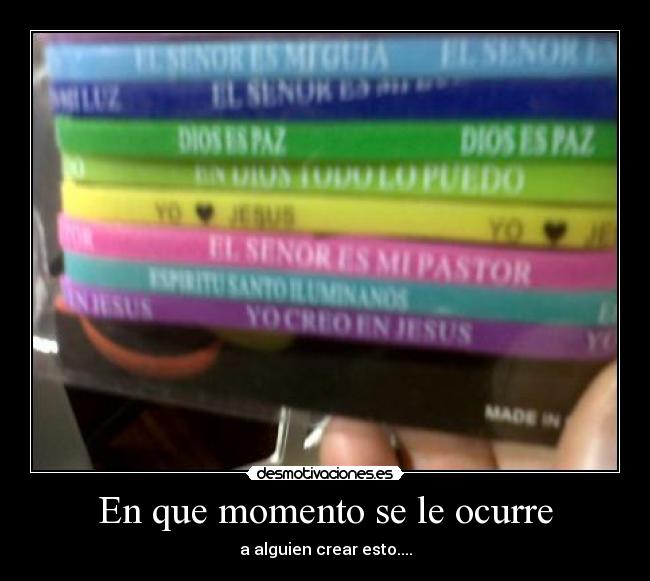 En que momento se le ocurre -