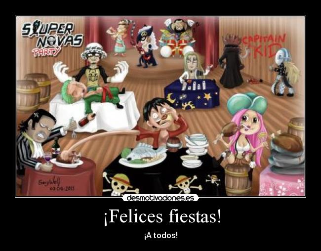 ¡Felices fiestas! - ¡A todos!