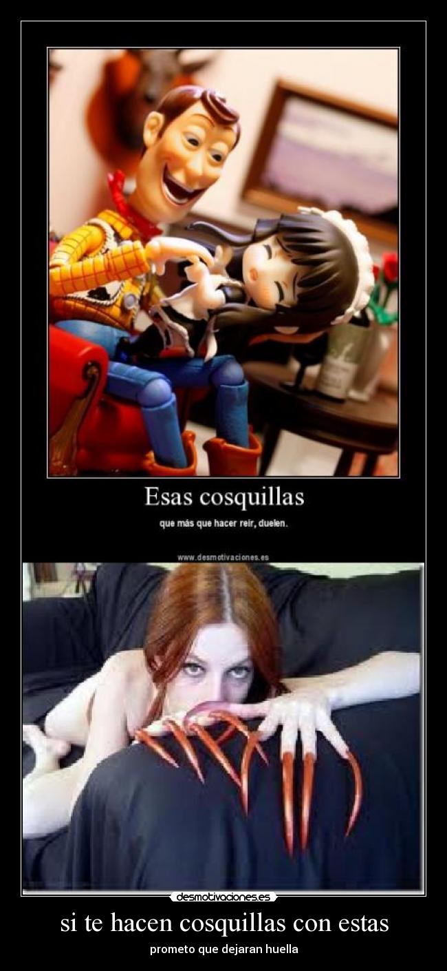 si te hacen cosquillas con estas - prometo que dejaran huella