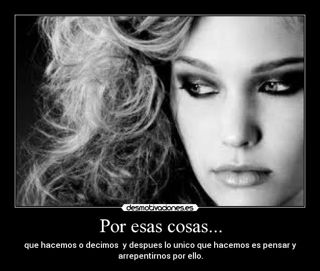 Por esas cosas... -