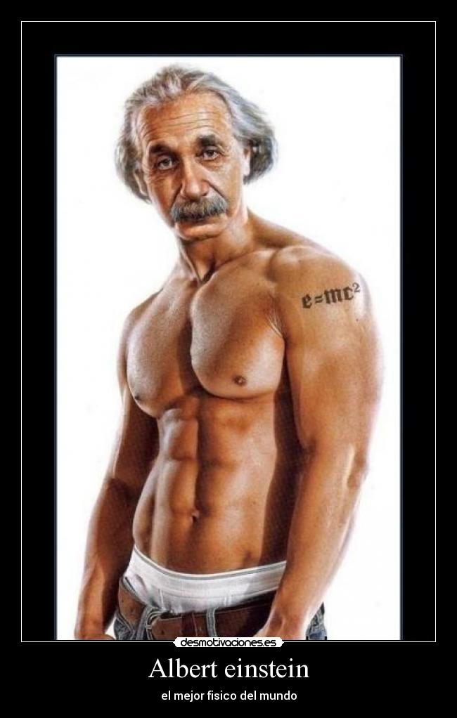 Albert einstein - el mejor fisico del mundo