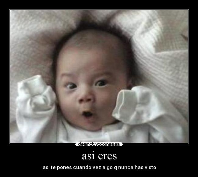 carteles asi eres desmotivaciones