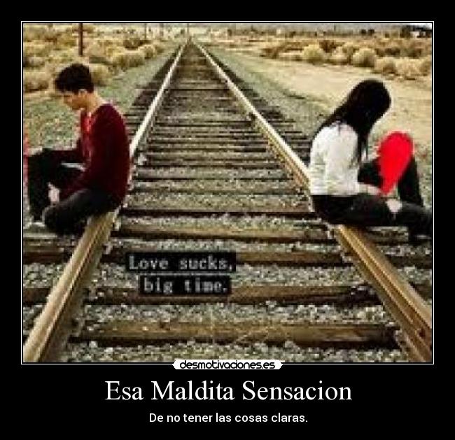 Esa Maldita Sensacion - 