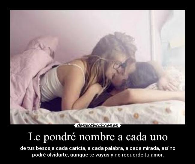 Le pondré nombre a cada uno - 