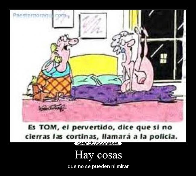 Hay cosas -
