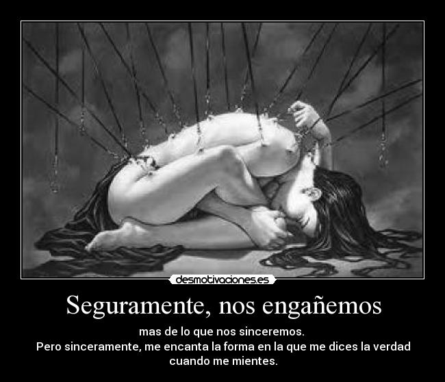 Seguramente, nos engañemos - 