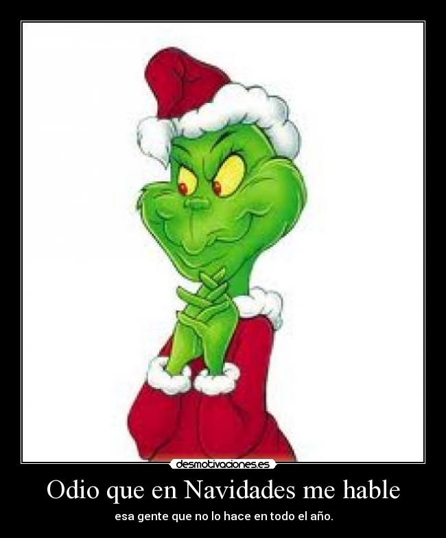 carteles odio navidad hablar gente hipocrita ano desmotivaciones