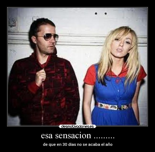 esa sensacion ......... -