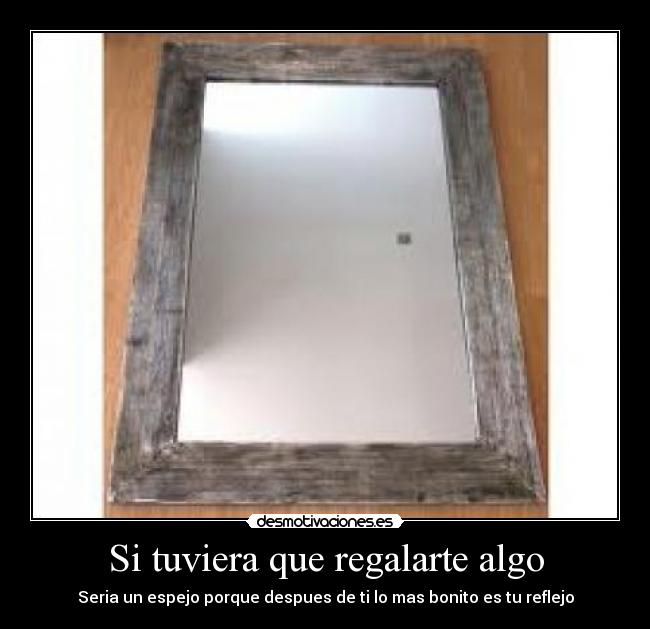 Si tuviera que regalarte algo - 