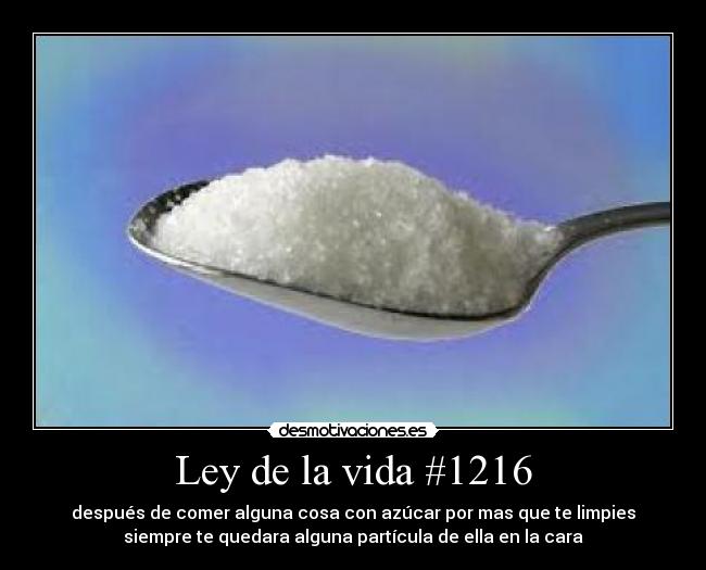 Ley de la vida #1216 -