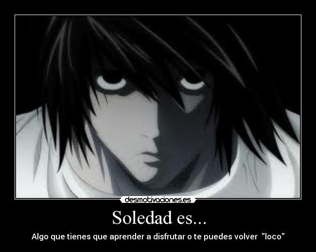 Soledad es... -