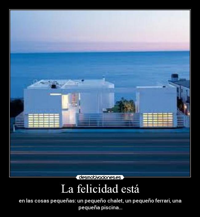 La felicidad está - 