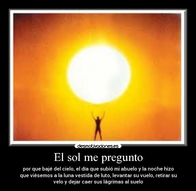 El sol me pregunto - 