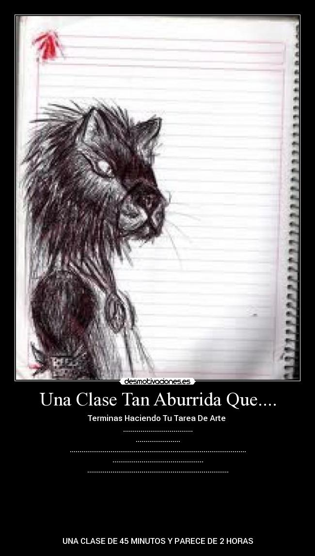 Una Clase Tan Aburrida Que.... - 