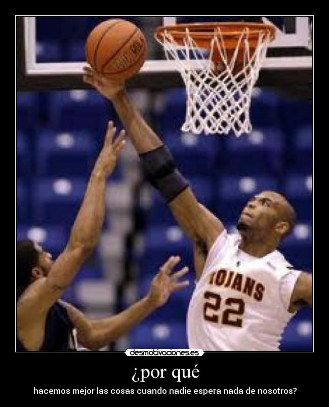 ¿por qué - hacemos mejor las cosas cuando nadie espera nada de nosotros?