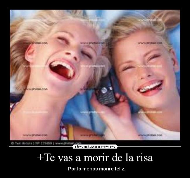 carteles risa vas morir risa desmotivaciones