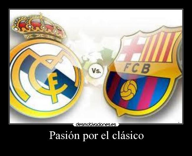 Pasión por el clásico - 