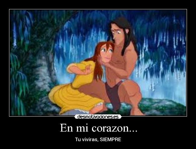 En mi corazon... - Tu viviras, SIEMPRE♥