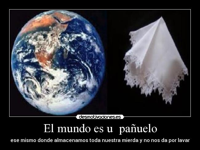 El mundo es u  pañuelo - 