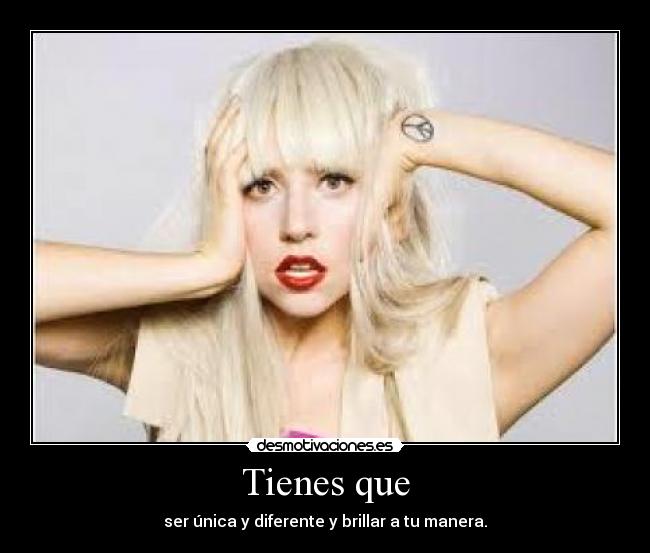 carteles frase lady gaga desmotivaciones