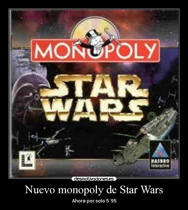 Nuevo monopoly de Star Wars - Ahora por solo 5´95