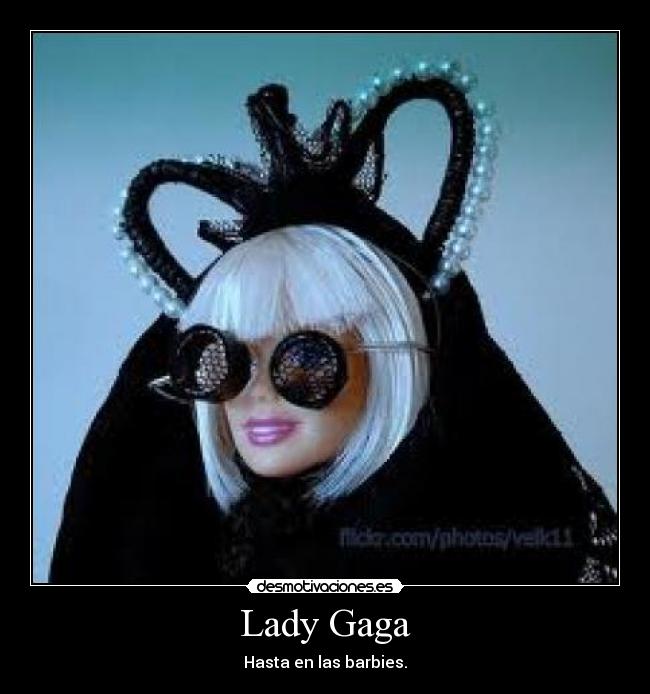 carteles barbie lady gaga desmotivaciones