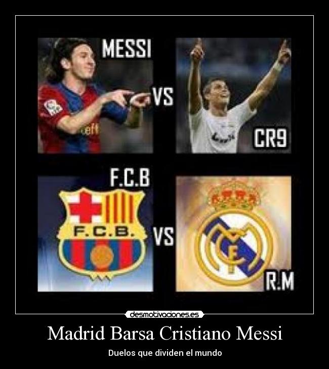 Madrid Barsa Cristiano Messi -