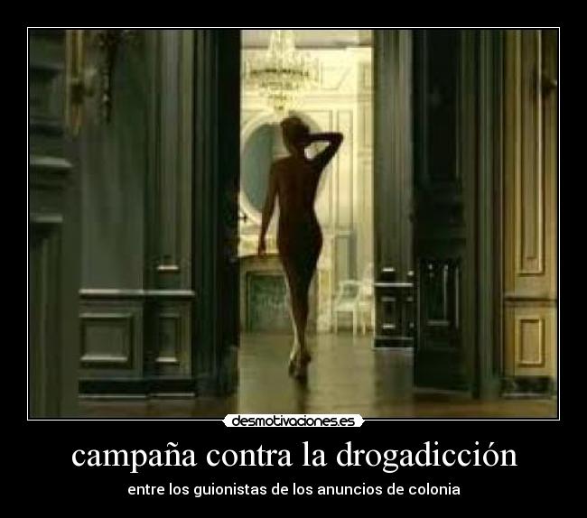 campaña contra la drogadicción - entre los guionistas de los anuncios de colonia