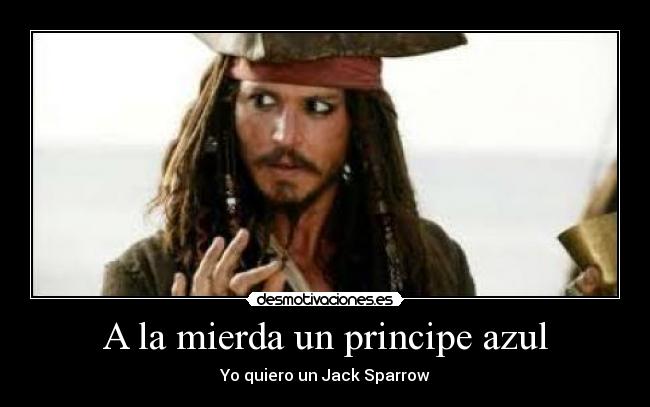 carteles qiero pirata principe desmotivaciones