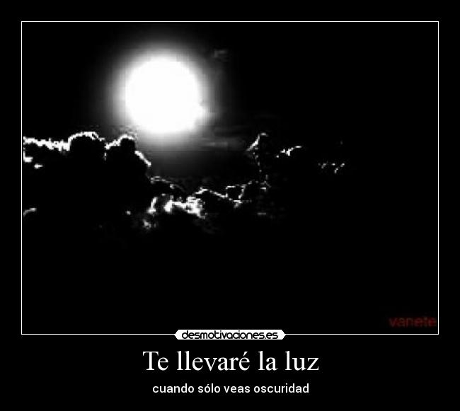 Te llevaré la luz - 