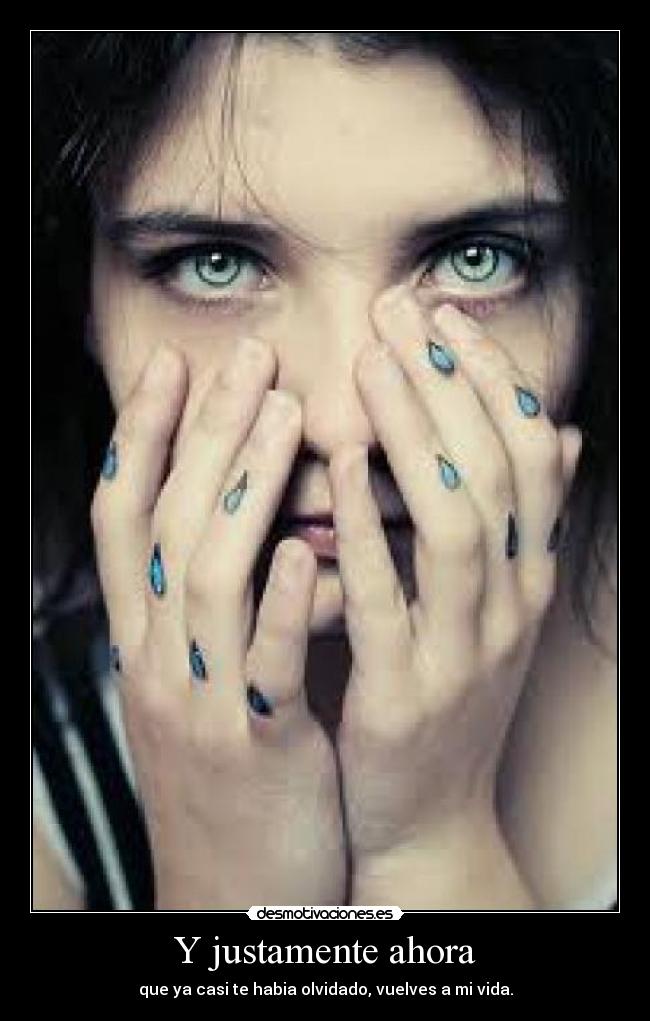 Y justamente ahora - 