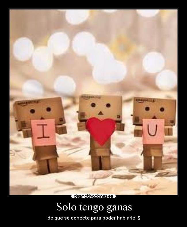 Solo tengo ganas -