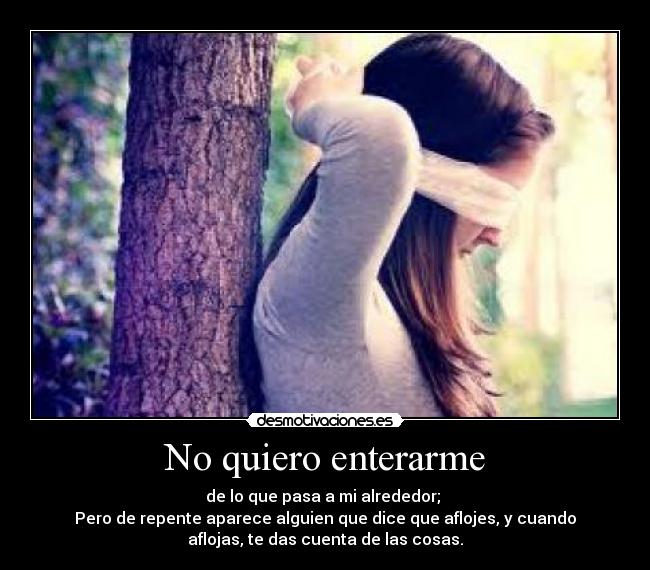 No quiero enterarme - 