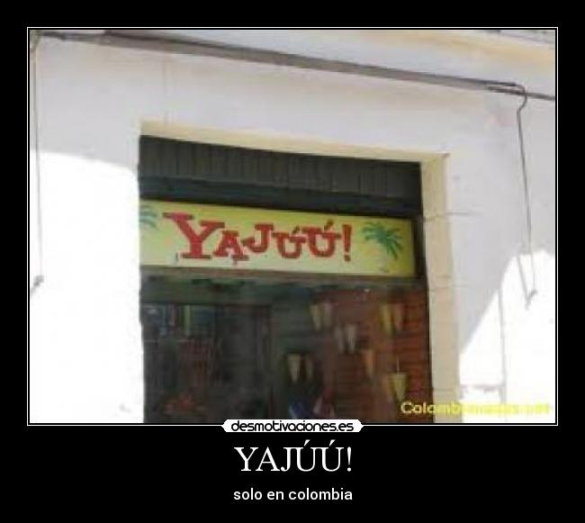 YAJÚÚ! -