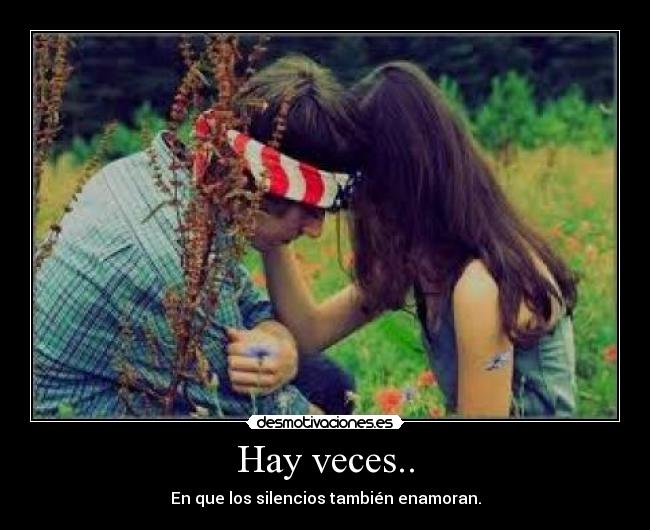 Hay veces.. -