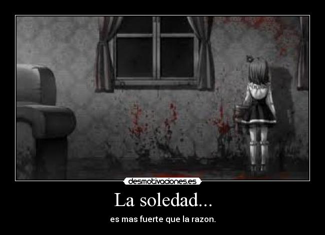 La soledad... - 
